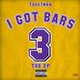 I Got Bars 3 (Explicit)