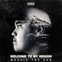 Welcome to My Region (Explicit)