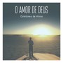 O Amor de Deus: Coletânea de Hinos