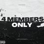 4 Members Only (Explicit)