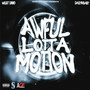 Awful Lotta Motion (Explicit)