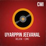 Uyarppin jeevanal (Acoustic Version)