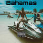 Bahamas (Explicit)