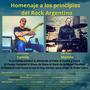 Homenaje a los principios del Rock Argentino