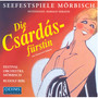 Kalman: Csardasfurstin (Die) [The Csardas Princess]