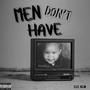 Men Don't Have Diaries ... (Explicit)