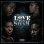 Love Is A Sham (Explicit)