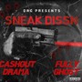 Sneak Dissn (feat. Fully Ghost) [Explicit]