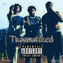 Traumatized (Explicit)