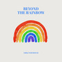 Beyond the Rainbow