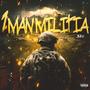 1 Man Militia (Explicit)