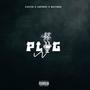 Plug (feat. Chichi & Waynah) [Explicit]