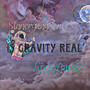 Is Gravity Real (feat. SinnergangRemy) [Explicit]