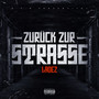 Zurück zur Straße (Explicit)