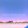 BEACH DEPRIVATION