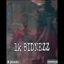 1K BIDNEZZ (Explicit)