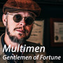 Gentlemen of Fortune