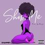 Show Me (Explicit)