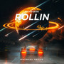 Rollin (Explicit)