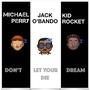Don't Let Your Dream Die (feat. Jack O Bando & Kid Rocket) [Radio Edit]