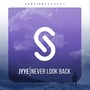 Never Look Back