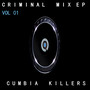 Criminal Mix EP Vol 01