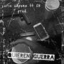 QUIEREN GUERRA (feat. Ck prod)