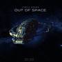 Out of Space (Explicit)