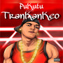 Pukutucontrankankeo (Explicit)