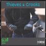 Thieves & Crookz (Explicit)