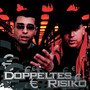 Doppeltes Risiko (Explicit)