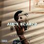 Ain't Scared Freestyle (feat. $LiMBEAT$) [Explicit]