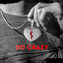 Go Crazy (Explicit)