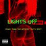 Lights Off (feat. Creamy Wess, Jake Arthur & Timothy Best) [Explicit]