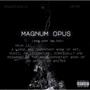 MAGNUM OPUS (Explicit)