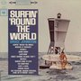 Surfin' 'Round The World (With Bonus Tracks)