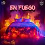 EN FUEGO (feat. FernBeatz) [Explicit]