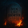 MEN LIVE SHORTER (Explicit)