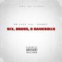 ***, *****, & Bankrolls (Explicit)