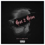 Got 2 Give (Explicit)