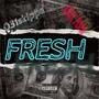 FRESH (feat. 031skippa, DC & A-DeepSoul) [Explicit]