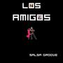 Los Amigos - Salsa Groove