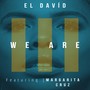 We Are (feat. Margarita Cruz)