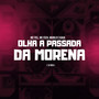 Olha a Passada da Morena (Explicit)