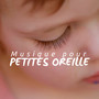 Musique pour Petites Oreilles - Sons de la Nature et de la Musique pour les Bébés