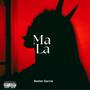 Mala (Explicit)