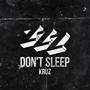 Don't Sleep (Explicit)