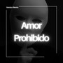 Amor Prohibido