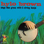 Hylo Brown Sings Blue Grass With 5 String Banjo