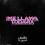 Me Llama Todavia (Radio Edit)